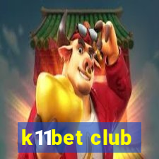 k11bet club